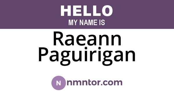 Raeann Paguirigan