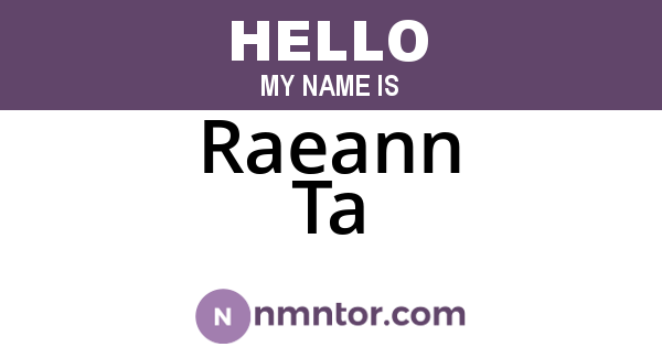 Raeann Ta