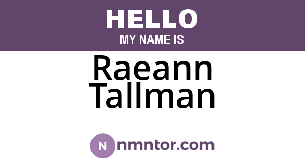 Raeann Tallman