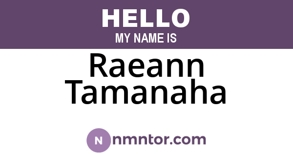 Raeann Tamanaha