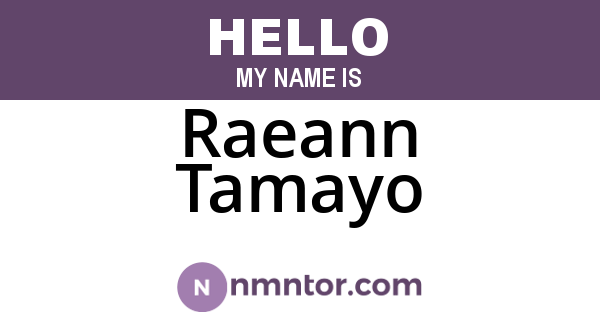 Raeann Tamayo