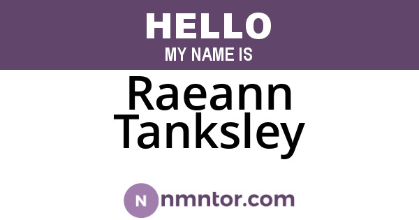 Raeann Tanksley