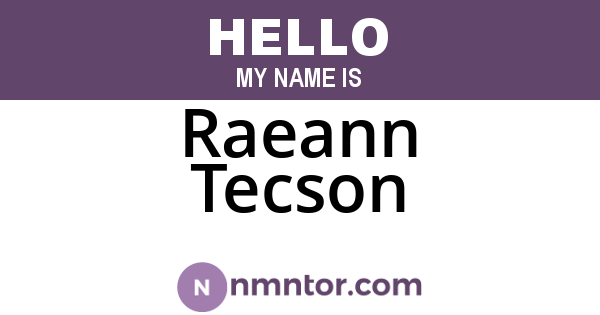 Raeann Tecson