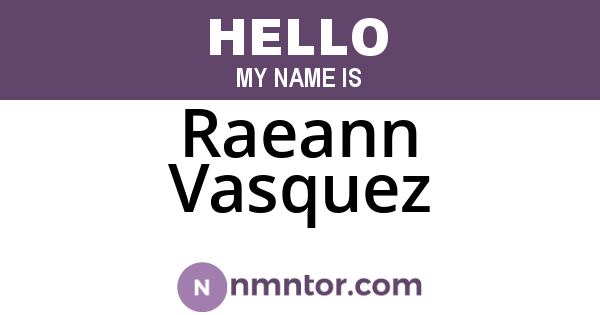 Raeann Vasquez