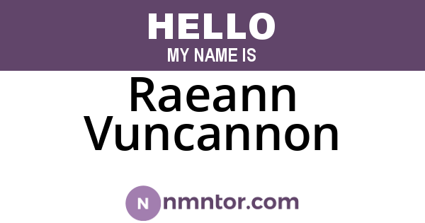 Raeann Vuncannon