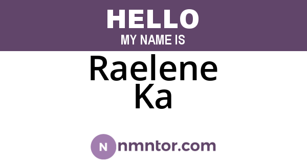 Raelene Ka