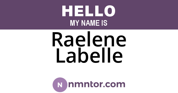 Raelene Labelle