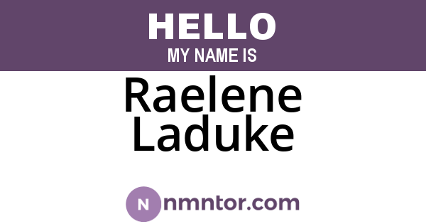 Raelene Laduke