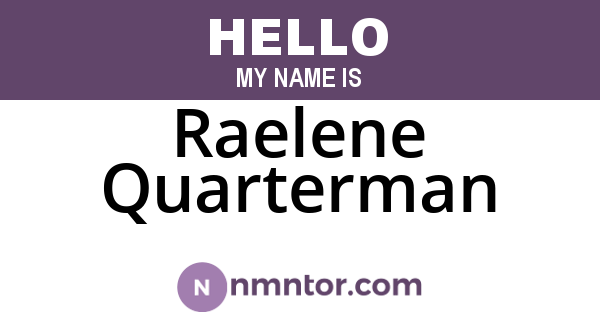 Raelene Quarterman