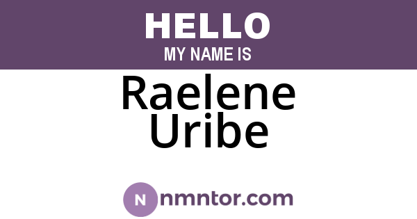 Raelene Uribe