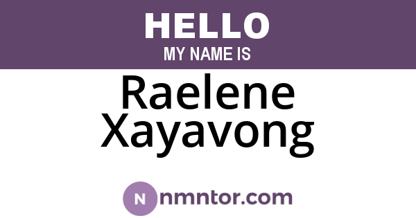 Raelene Xayavong