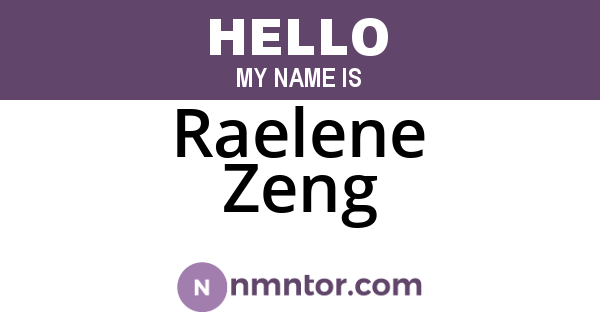 Raelene Zeng