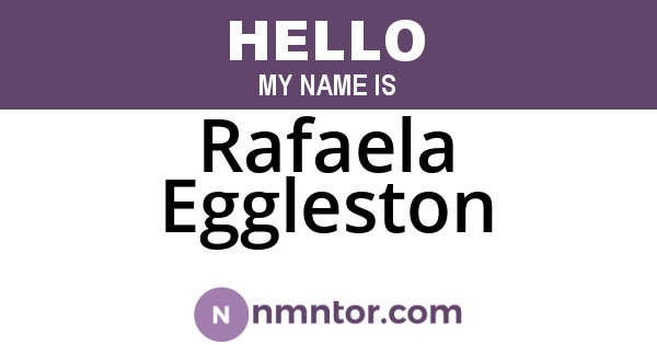 Rafaela Eggleston