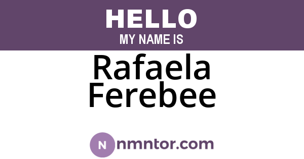 Rafaela Ferebee