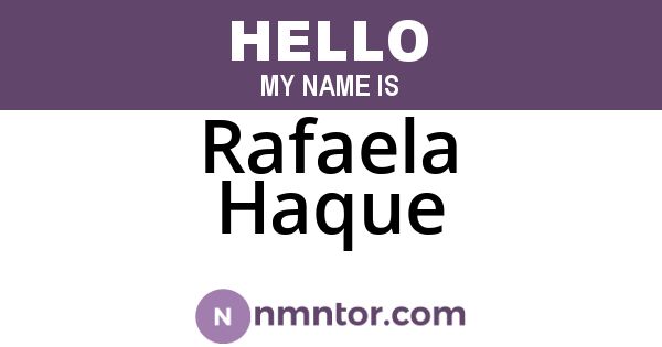 Rafaela Haque