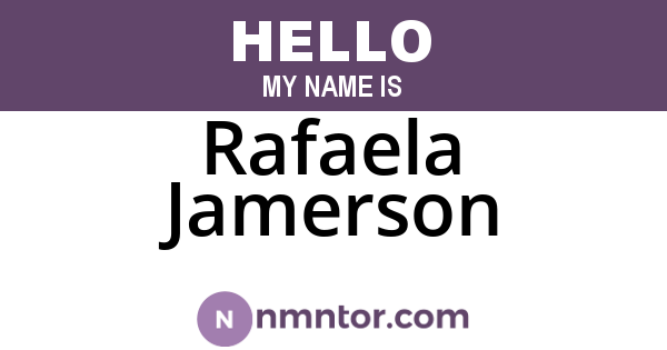 Rafaela Jamerson