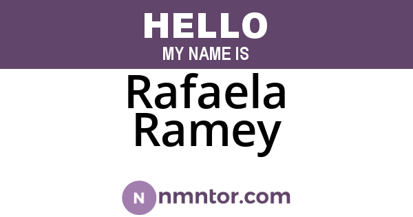 Rafaela Ramey