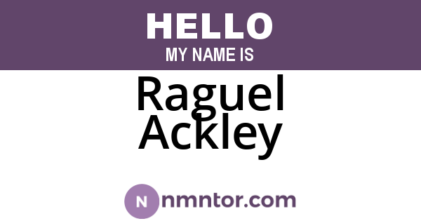Raguel Ackley