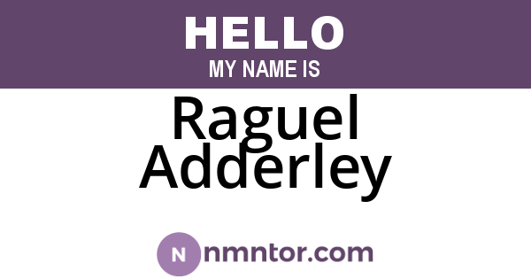 Raguel Adderley