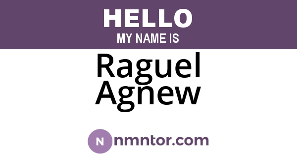 Raguel Agnew