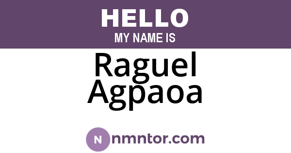 Raguel Agpaoa