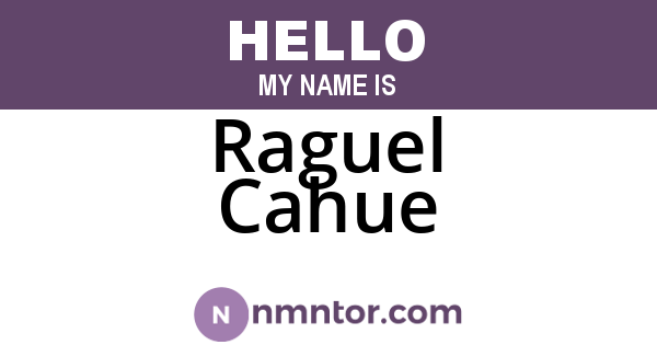 Raguel Cahue