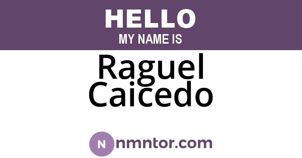 Raguel Caicedo
