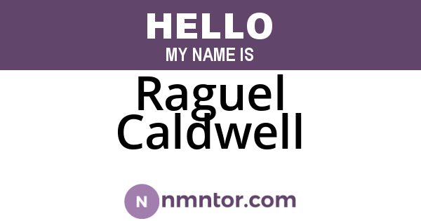 Raguel Caldwell