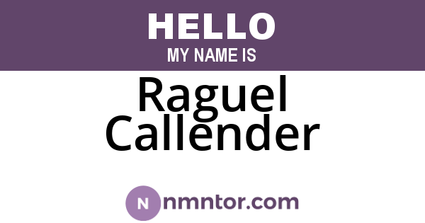 Raguel Callender