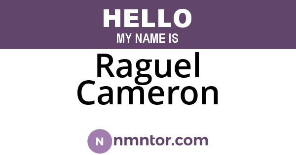 Raguel Cameron
