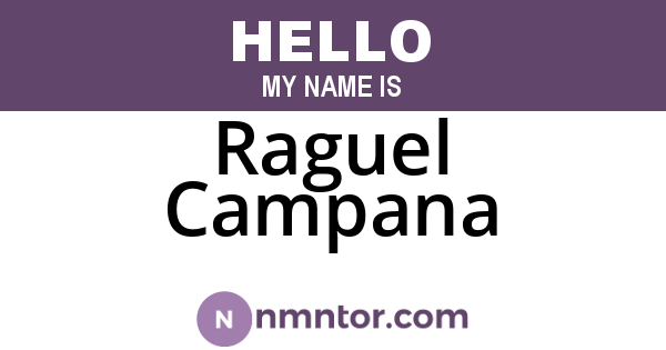 Raguel Campana