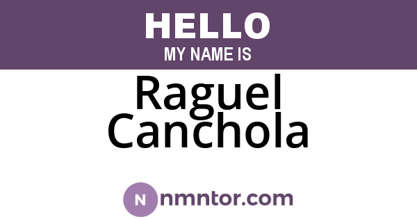 Raguel Canchola
