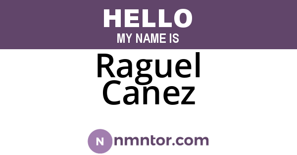 Raguel Canez