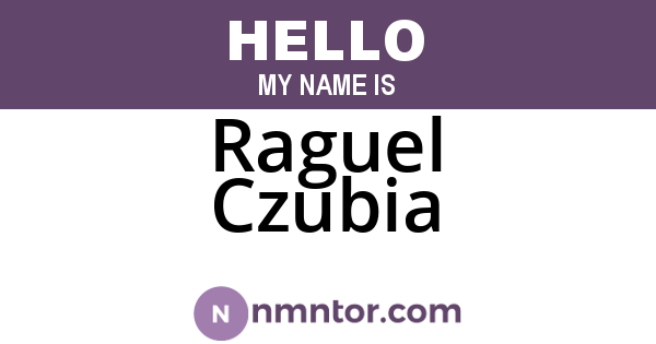 Raguel Czubia