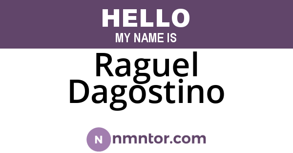 Raguel Dagostino