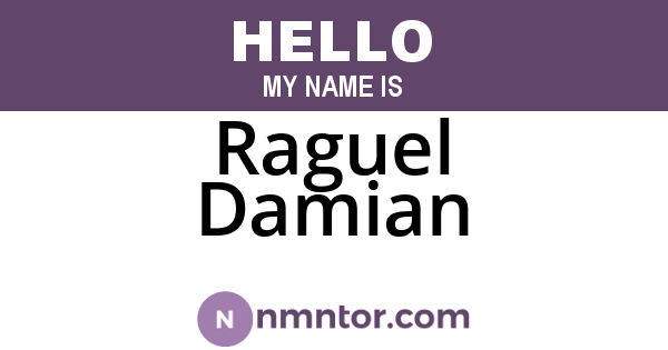 Raguel Damian