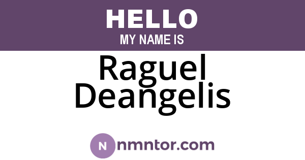 Raguel Deangelis