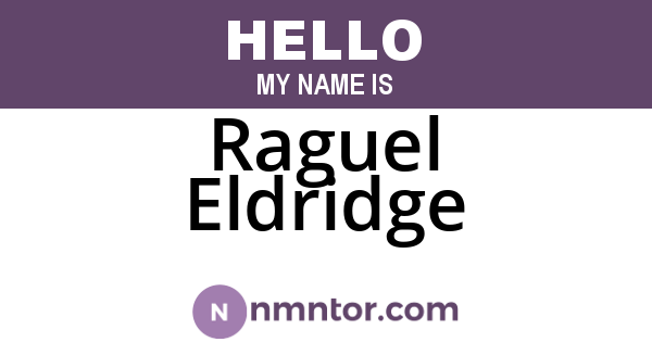 Raguel Eldridge