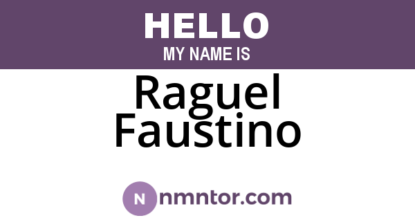 Raguel Faustino