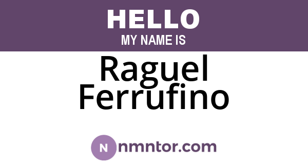 Raguel Ferrufino