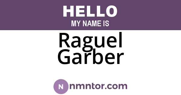 Raguel Garber