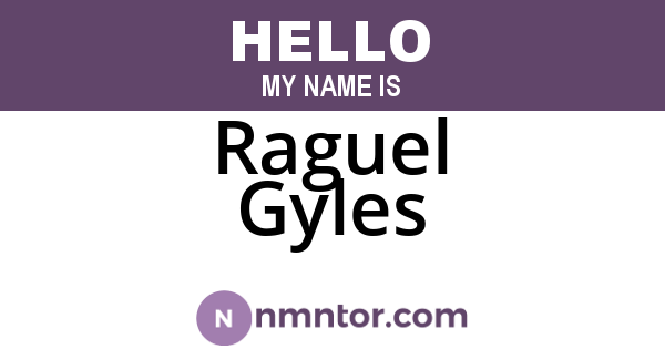 Raguel Gyles
