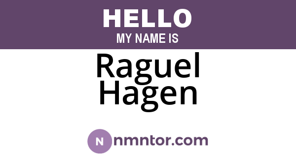 Raguel Hagen