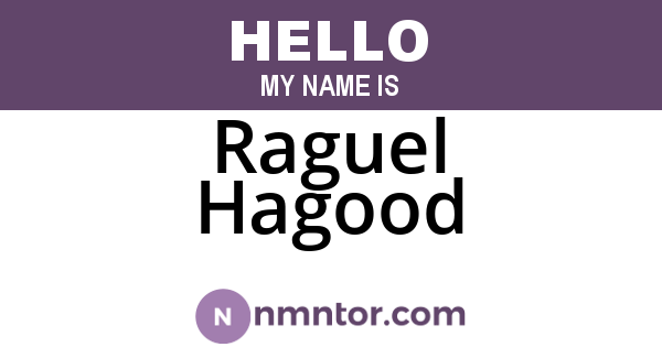 Raguel Hagood