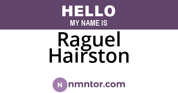Raguel Hairston
