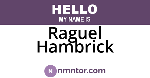 Raguel Hambrick