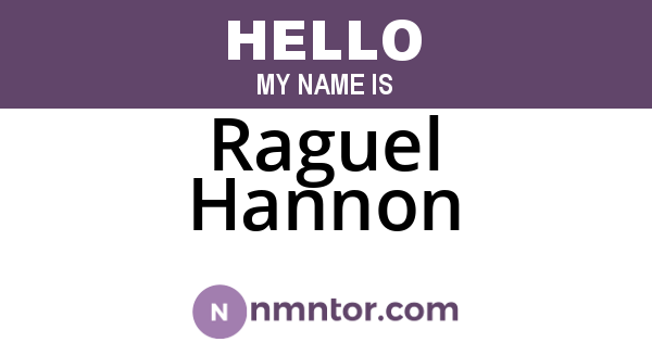 Raguel Hannon