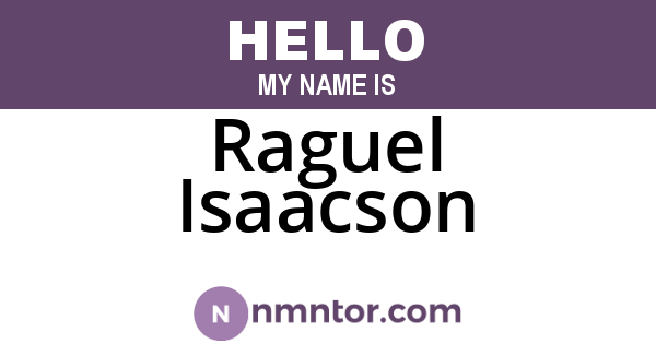Raguel Isaacson