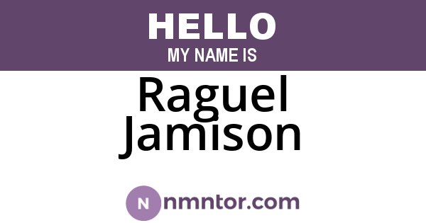 Raguel Jamison