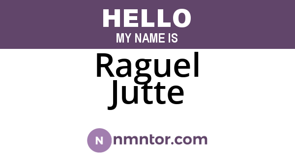 Raguel Jutte